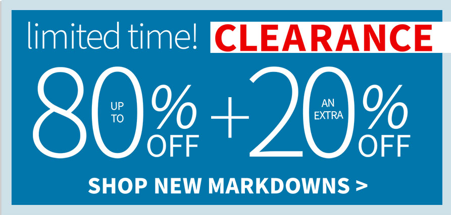 Limited time clearance up to 80% off + take an extra 20% off - No Code Needed