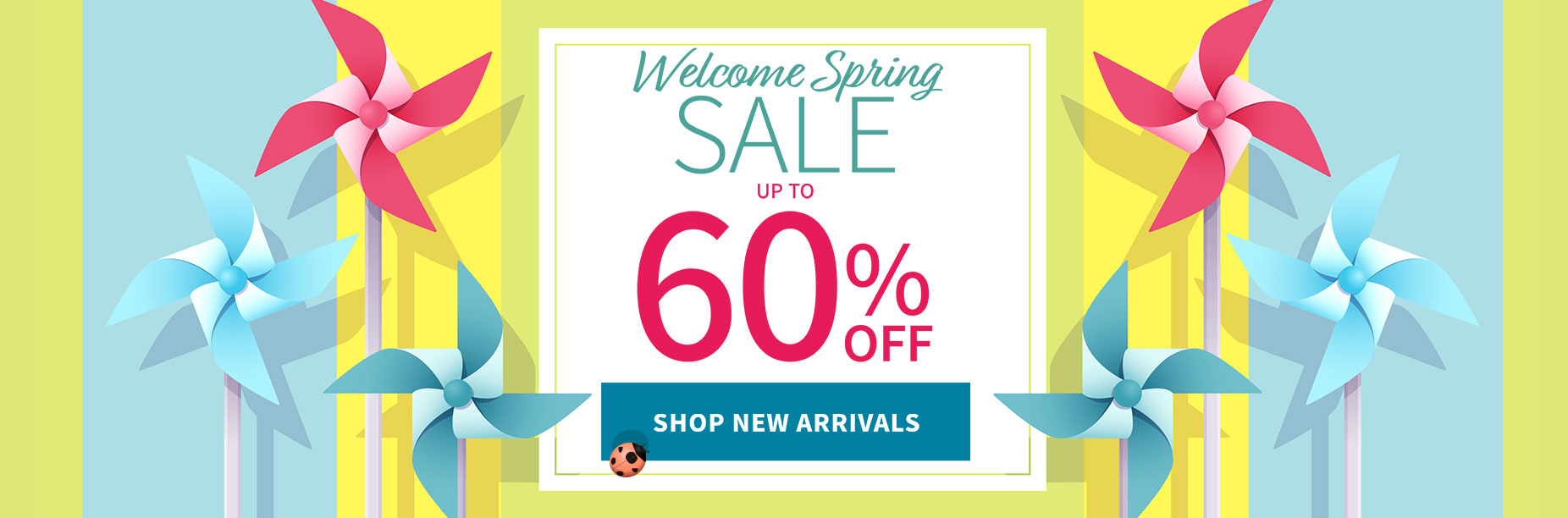 Welcome spring sale up to 60% off.