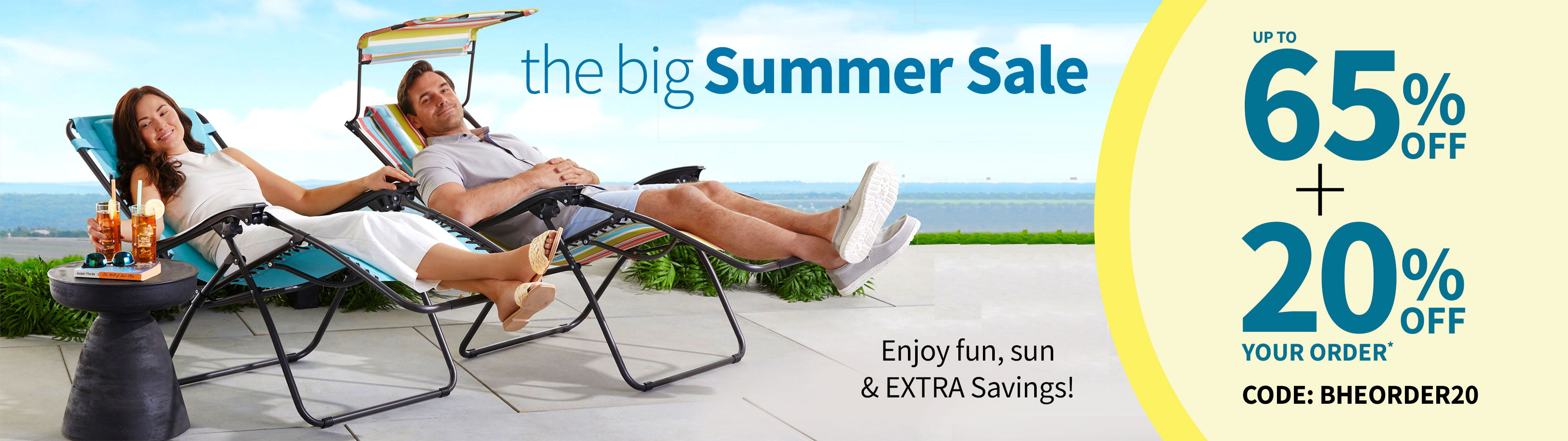 Summer Living Sitewide Sale 60% off Your Order* with code BHESW60 auto-applied at checkout.