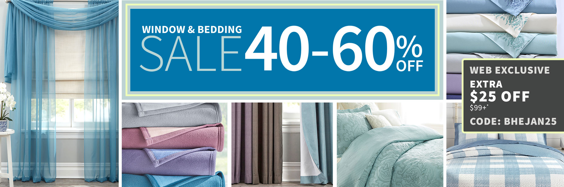 Window & Bedding Sale 40% - 60% Off.